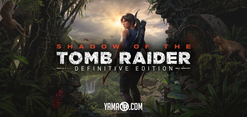 Shadow of the Tomb Raider Definitive Edition